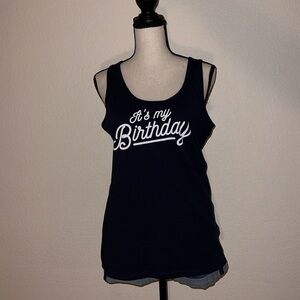 “It’s My birthday” custom tank top, size small